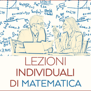 Lezioni Individuali e Ripetizioni di Matematica a Firenze