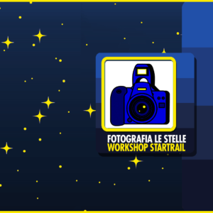 Corso Fotografare le Stelle a Firenze Mummu Academy