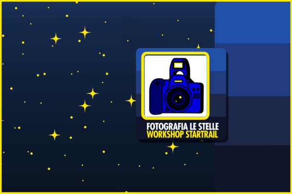 Corso Fotografare le Stelle a Firenze Mummu Academy