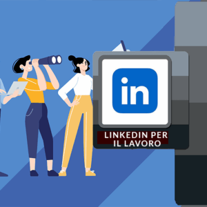Corso Linkedin per il lavoro